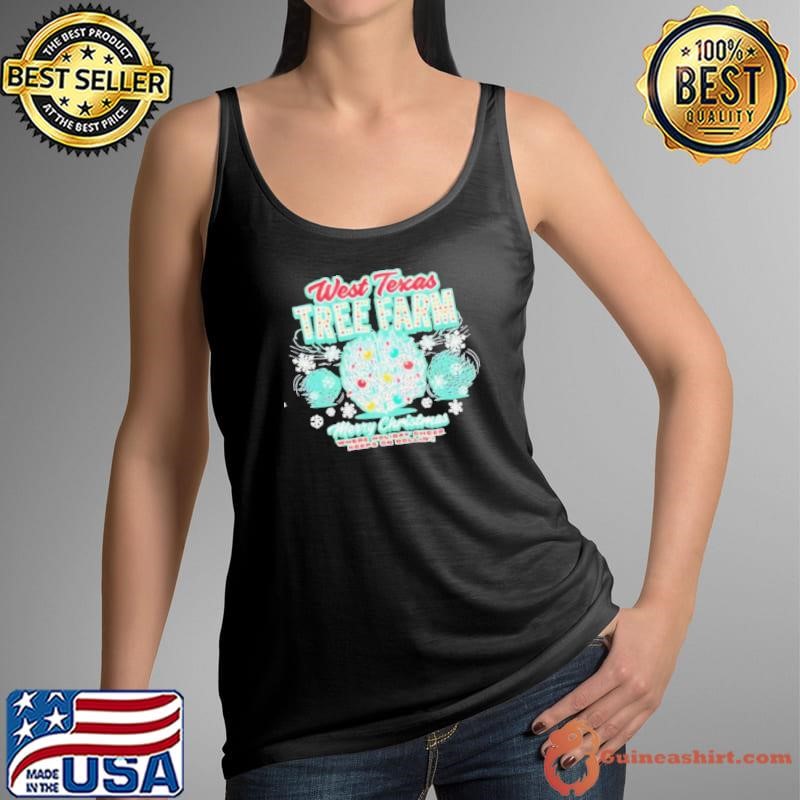 West Texas Tree Farm Merry Christmas Where Holiday Cheer Keeps on Rollin shirt