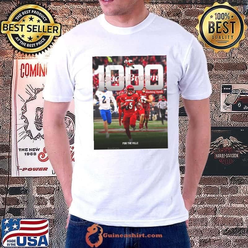 ouisville Cardinals Isaac Brown The First True Freshman 1000 Rushing Yards Poster shirt