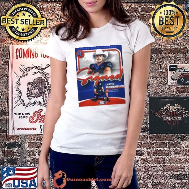 Boise State Broncos Football Signed Carter Kuchenbuch Welcome to the blue Shirt