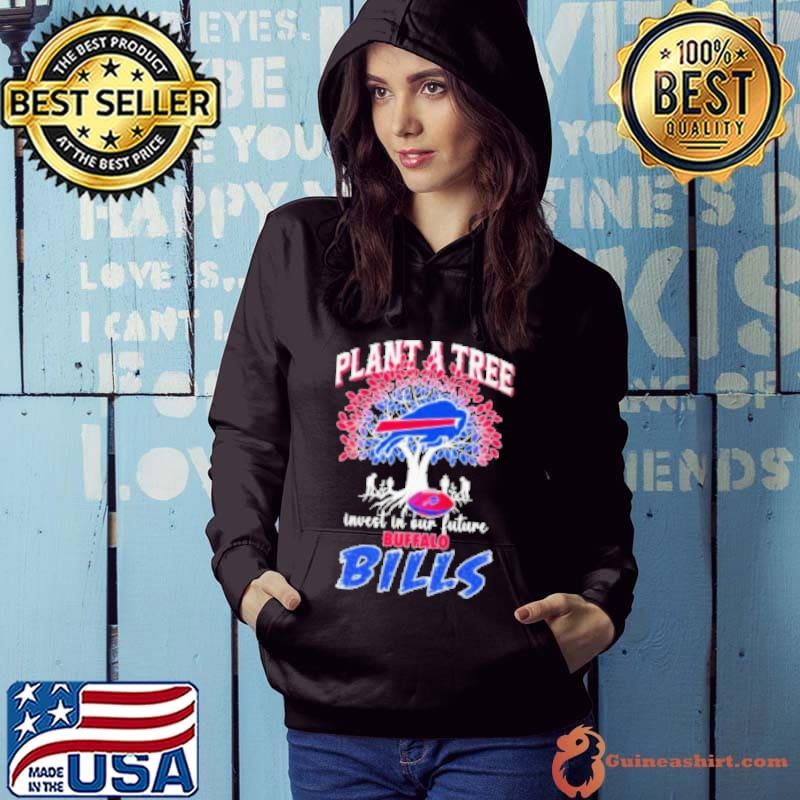 Buffalo Bills Plant A Tree Invest In Our Future Shirt