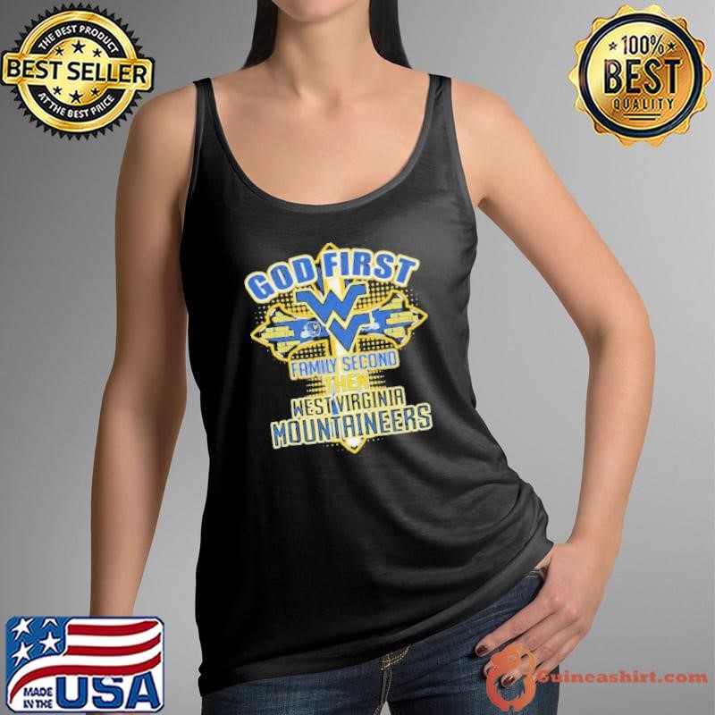 God First Family Second Then NCAA West Virginia Mountaineers Tank Top