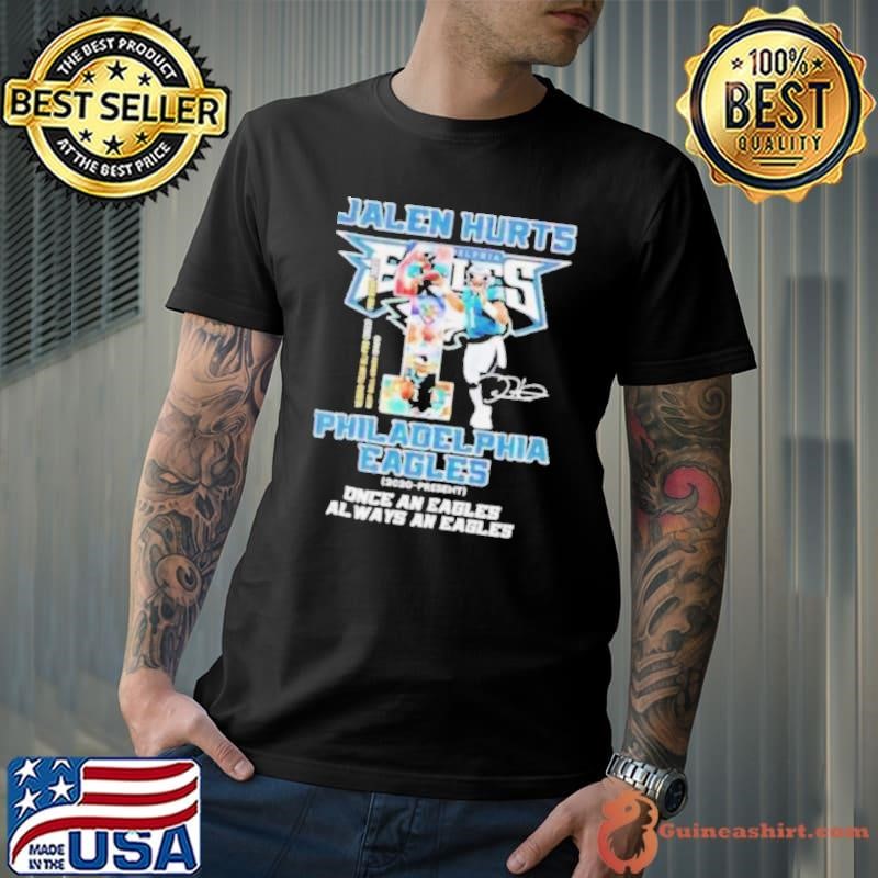 Jalen Hurts 1 Philadelphia Eagles Once An Eagles Always An Eagles Unisex