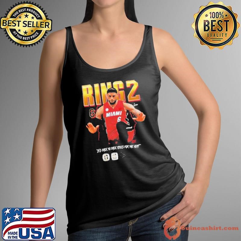 LeBron James Ring 2 Back to Back Titles for the Heat Shirt