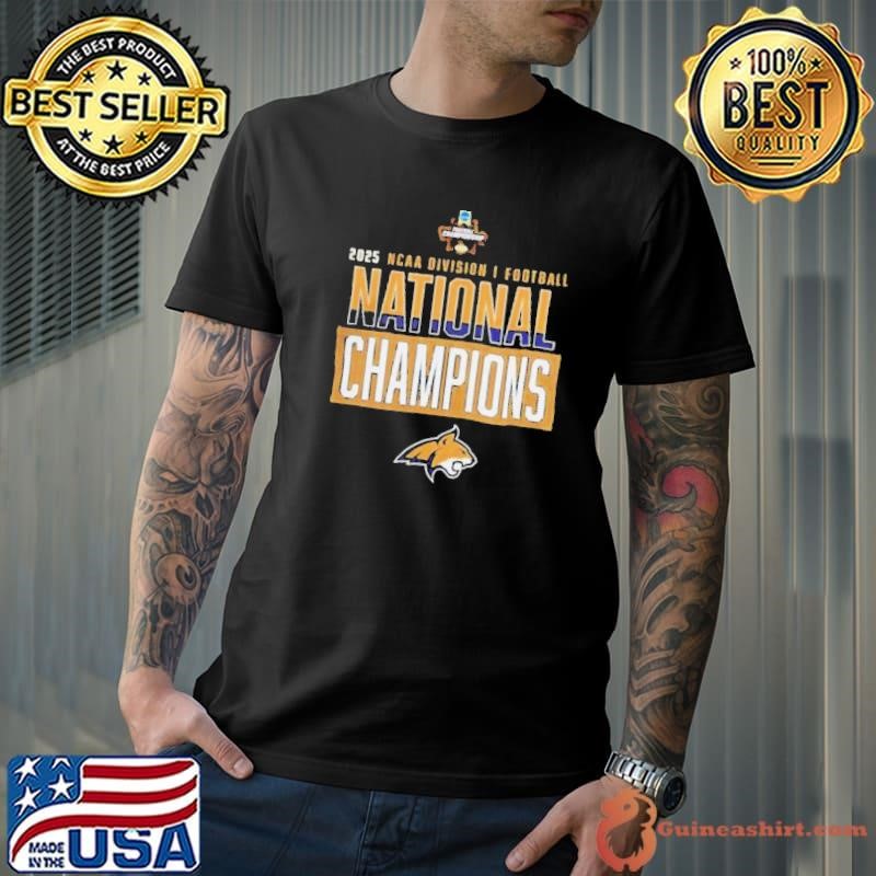 Montana State Bobcat Champions Shirt MSU Football 2025 NCAA Division I Football Champions Unisex
