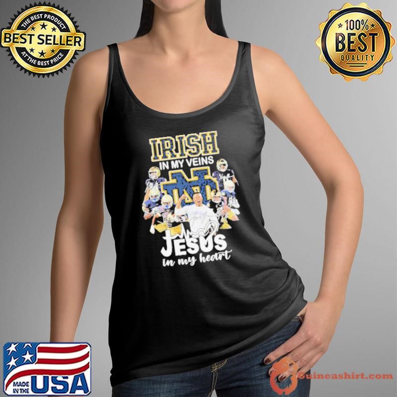 Notre Dame Fighting Irish In My Veins Jesus In My Heart Signatures T Shirts Tank Top