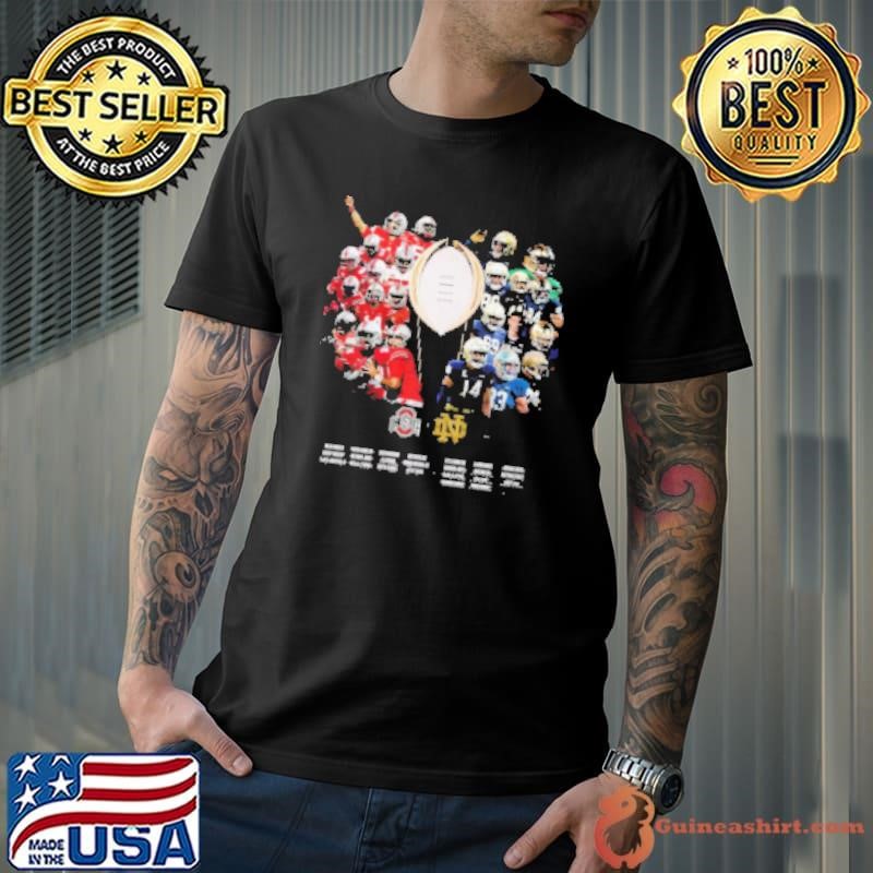 Notre Dame Fighting Irish Vs Ohio State Buckeyes 2025 Best Line Up For National Championship Matchups CFB Playoffs Shirt