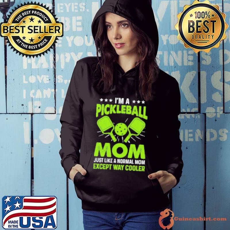 Pickleball Art For Mom Men Pickle Ball Pickleball Lover Hoodie