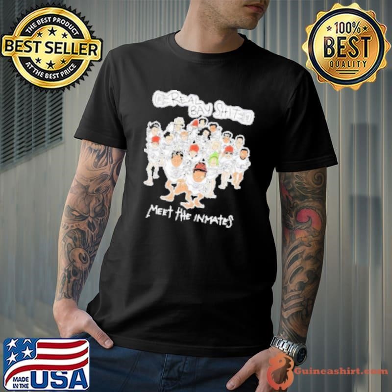 Real Bay Shit Meet The Inmates 2025 Shirt