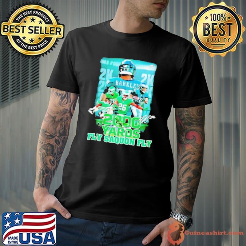 Saquon Barkley 2000 yards fly Saquon fly graphic shirt
