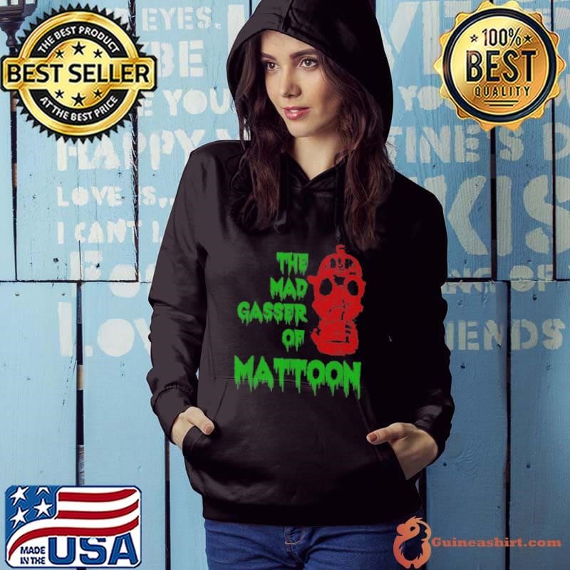 The Mad Gasser of Mattoon shirt
