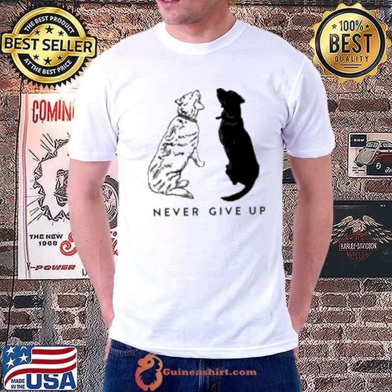 Tors Never Give Up Dogs Unisex