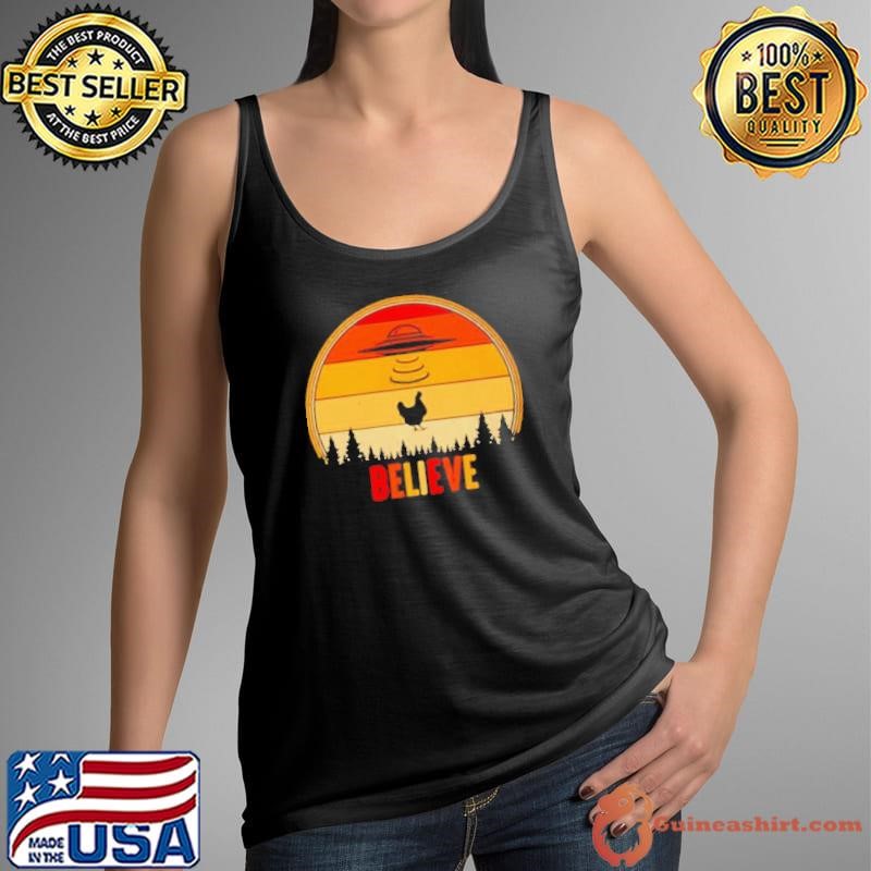 Unidentified flying object UFO Believe Chicken vintage shirt