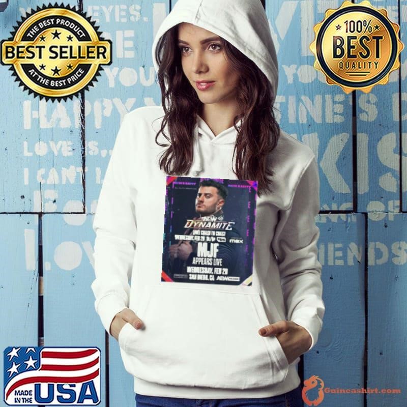 AEW Dynamite Coast To Coast MJF Appears Live Wednesday Feb 26 2025 San Diego CA Hoodie