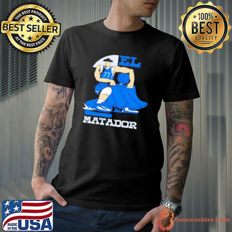 DLLS El Matador Luka Doncic Dallas Mavericks Shirt