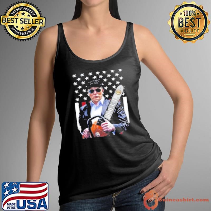 Elon Musk Chainsaw Shirt