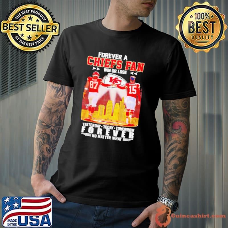 Forever a Chiefs fan win or lose forever no matter what city skyline signature Unisex