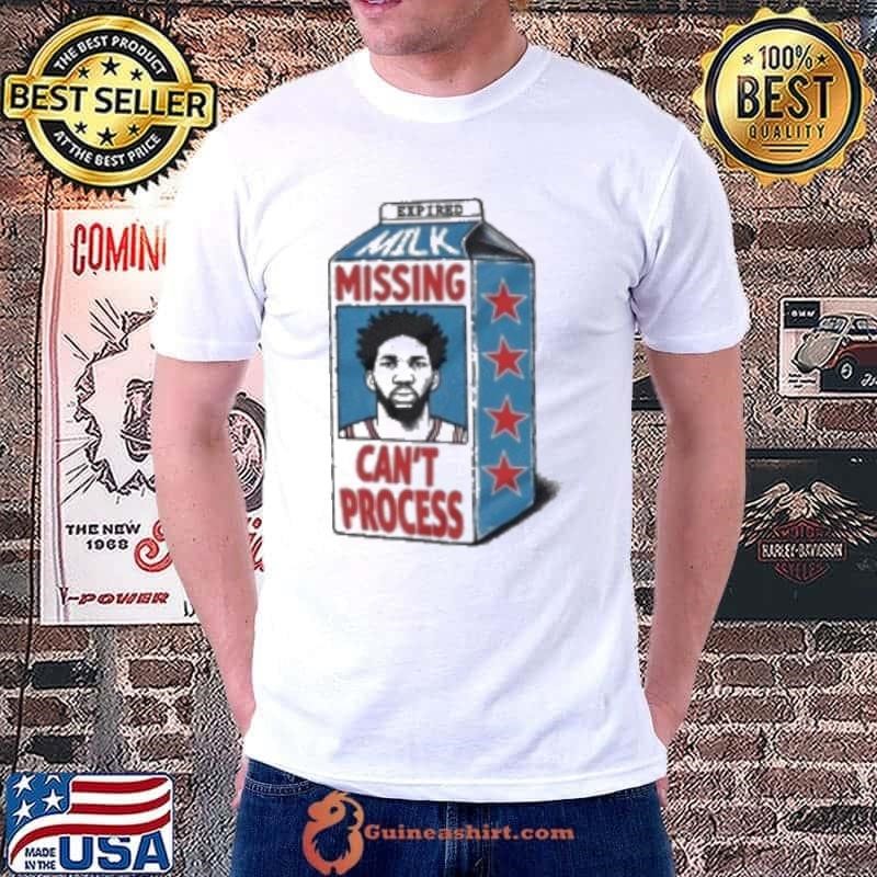 Joel Embiid Philadelphia 76er Expired Milk Missing Can't Process Shirt