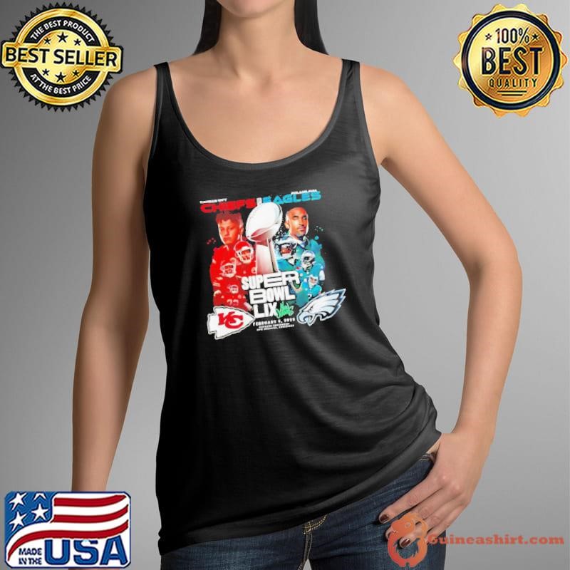 Kansas City Chiefs vs Philadelphia Eagles Matchup Super Bowl LIX February 2025 shirt