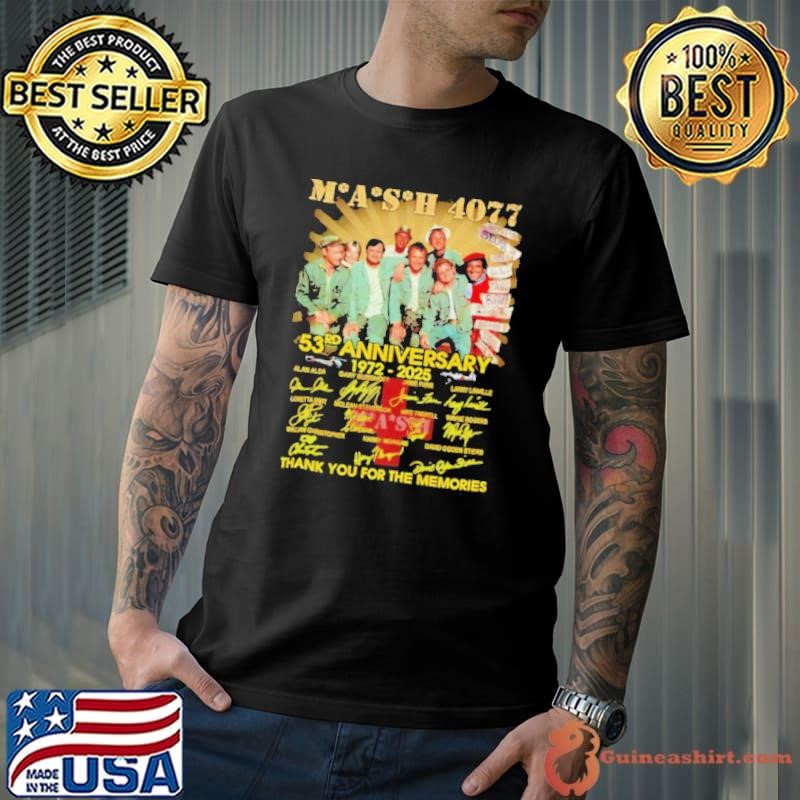 Mash 4077 53rd anniversary 1972 2025 thank you for the memories Unisex