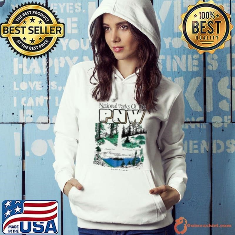 National Parks Of The Pacific Northwest Parks Shirt