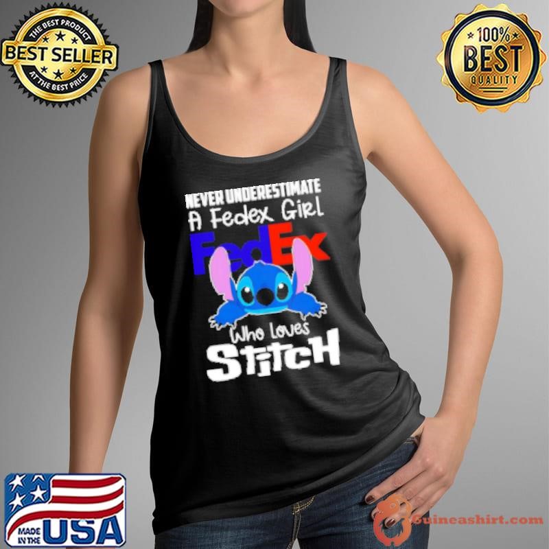 Never underestimate a Fedex girl who loves Stitch Shirt