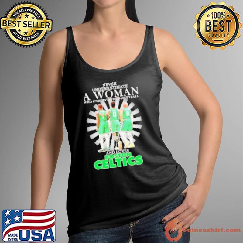 Never underestimate a woman who understands basketball and loves Boston Celtics Brown Tatum and White - Tank Top