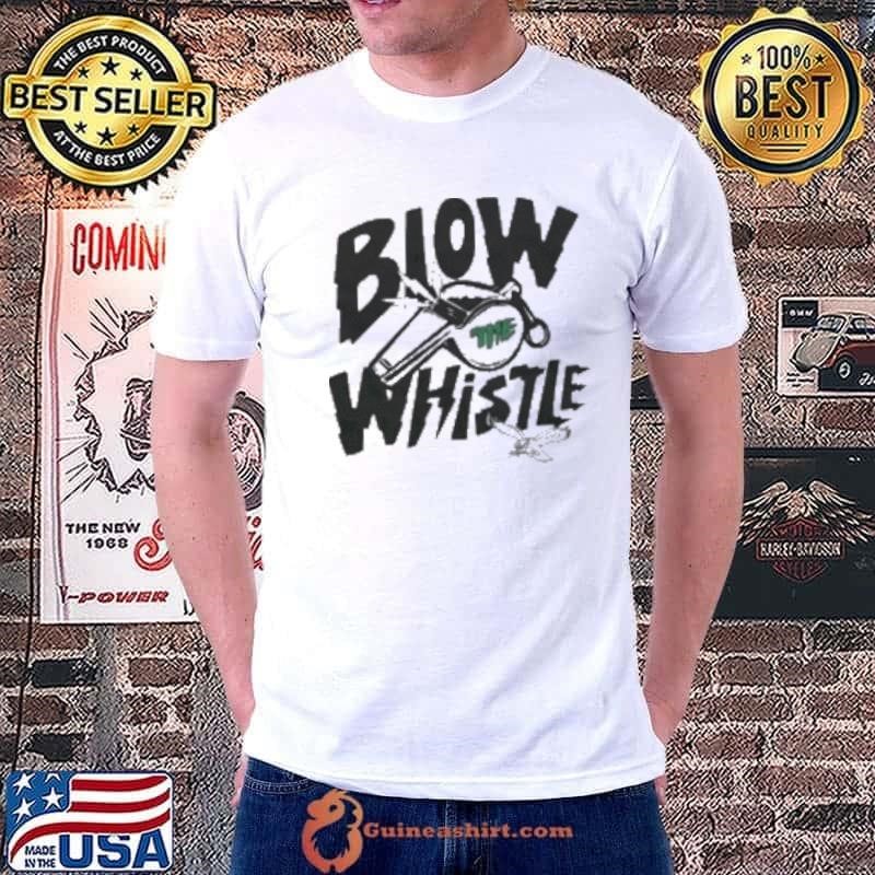 Philadelphia Eagles Philly Blow The Whistle Birds Shirt