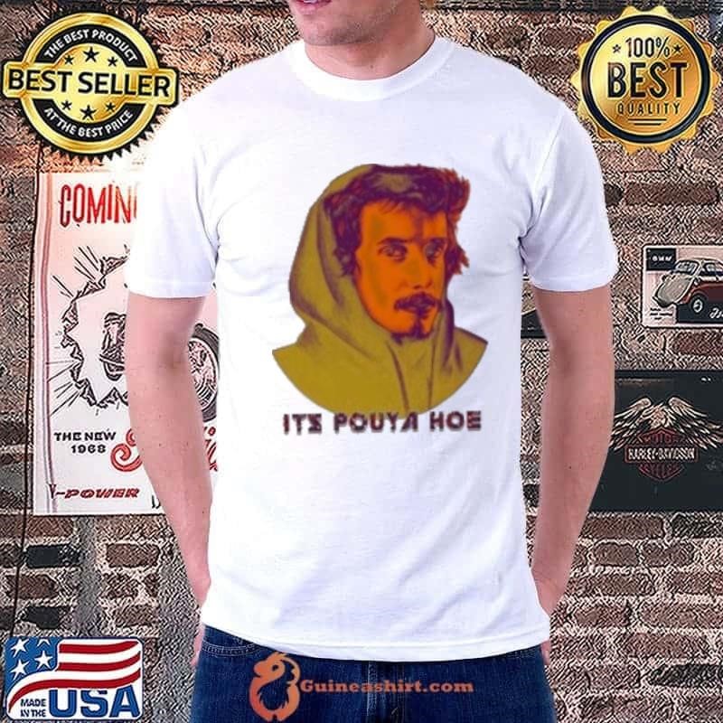 Pouya It's Pouya Hoe Unisex