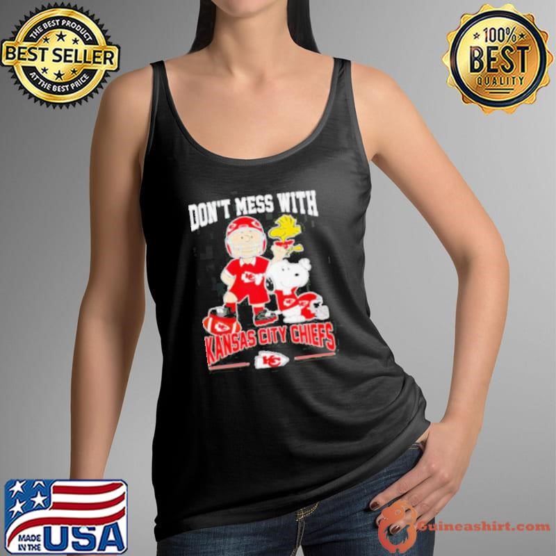 Snoopy Woodstock don’t mess with Kansas City Chief shirt