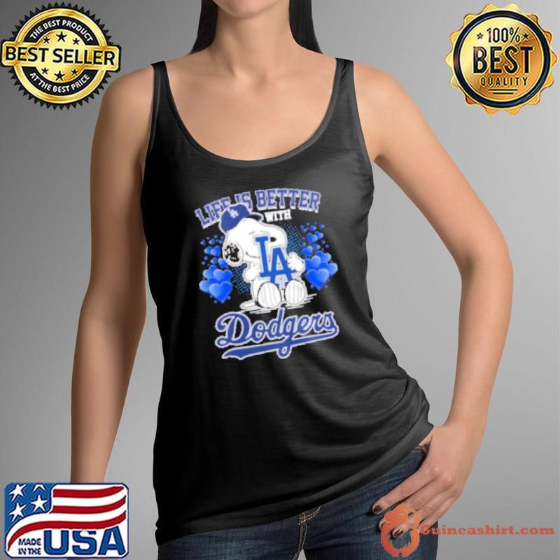 Snoopy life is better with Los Angeles Dodgers Shirt