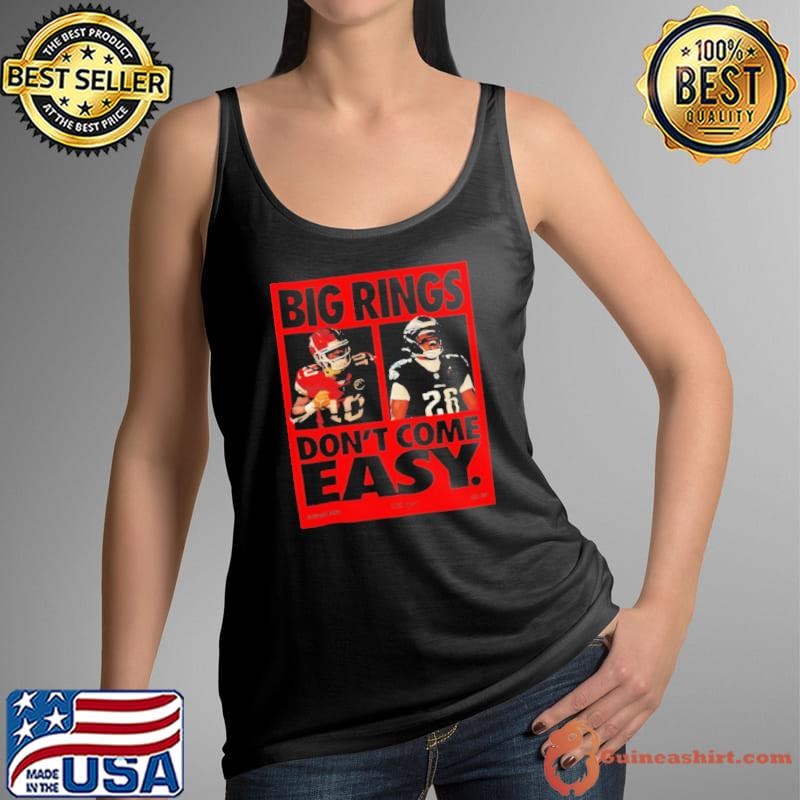 Super Bowl LIX Big Rings Don’t Come Easy Nike Tribute Kansas City Chiefs Vs Philadelphia Eagles Matchup shirt