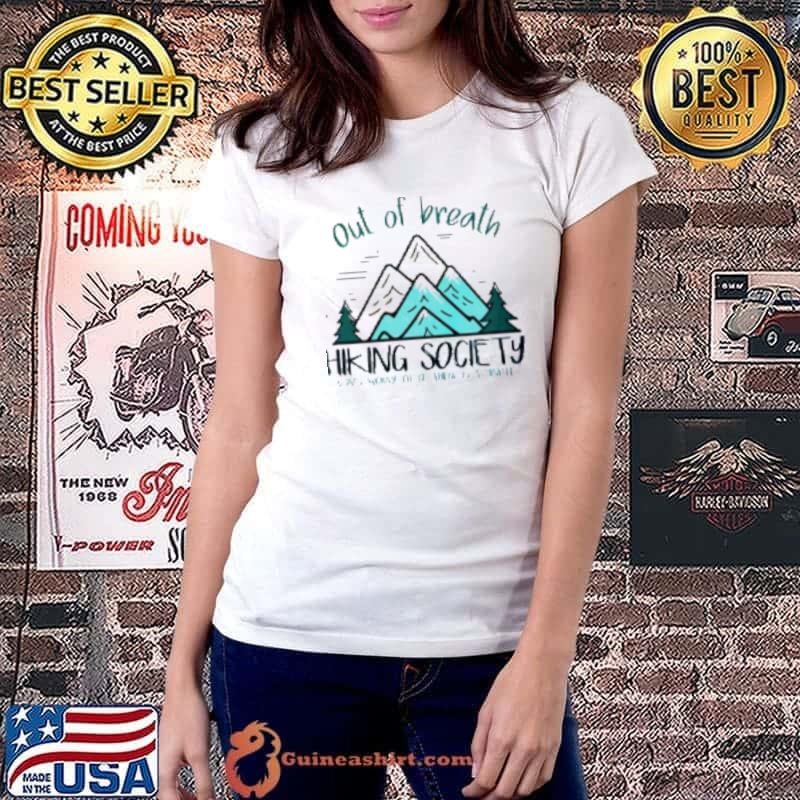 Top Out Of Breath Hiking Society Hiker Ladiestee