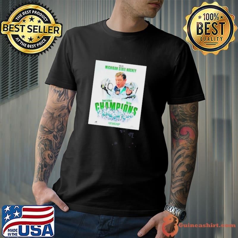 2024 25 Michigan State Hockey Back To Back Big Ten Champions shirt