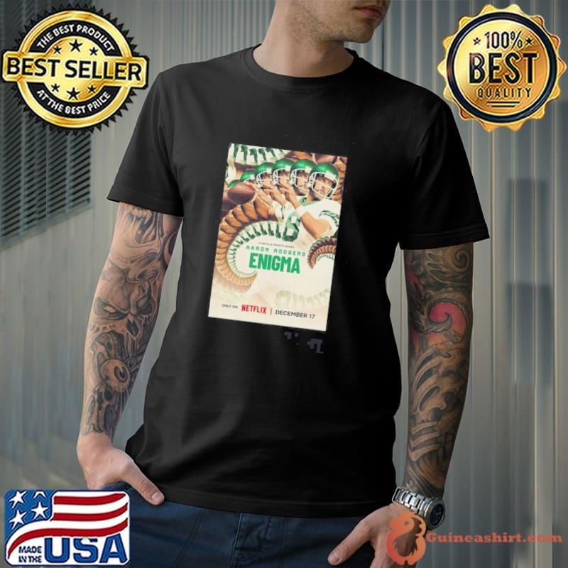 A Netflix Sports Series Aaron Rodgers Enigma December 17 New York Jets NFL Poster shirt