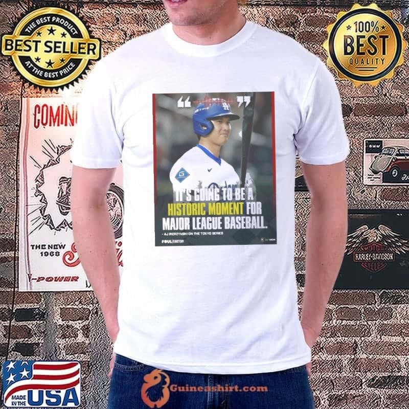 AJ Pierzynski On Tokyo Series Its Going To Be A Historic Moment For Major League Baseball 2025 Unisex