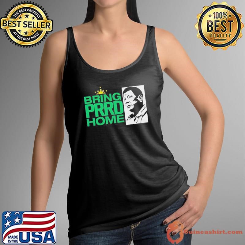 Bring PRRD Home Tank Top