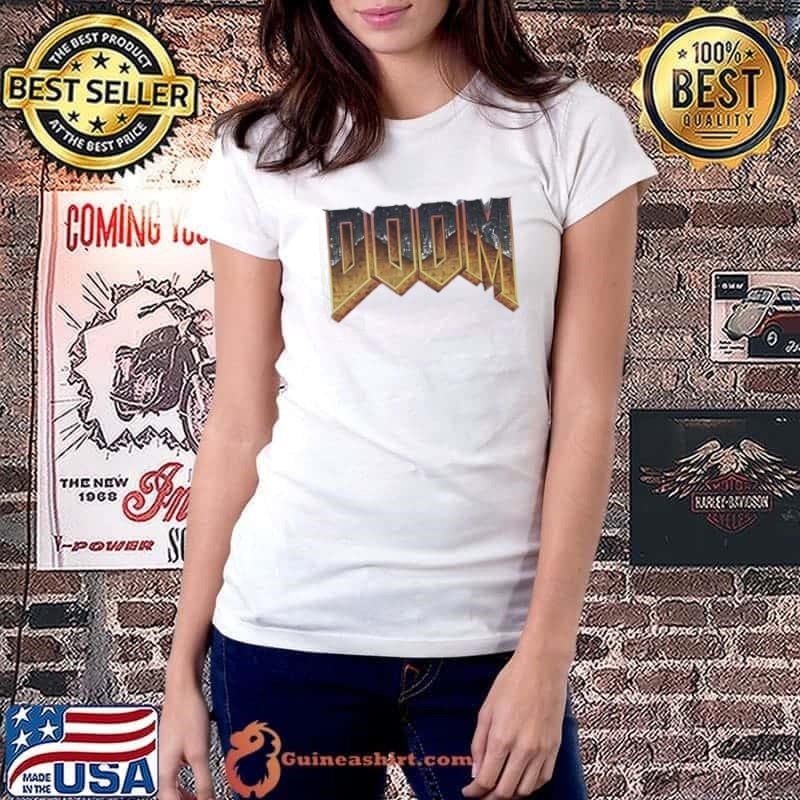 Doom wrote it shirt