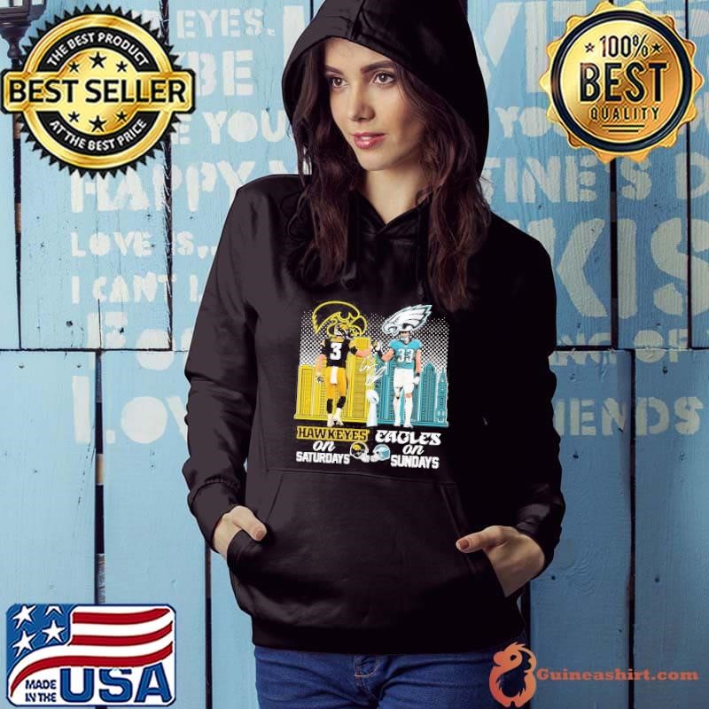 Hawkeyes On Saturdays Eagles On Sundays 2025 Hoodie