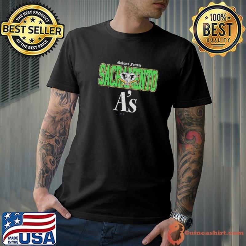 Oakland Athletics Forever Sacramento Shirt