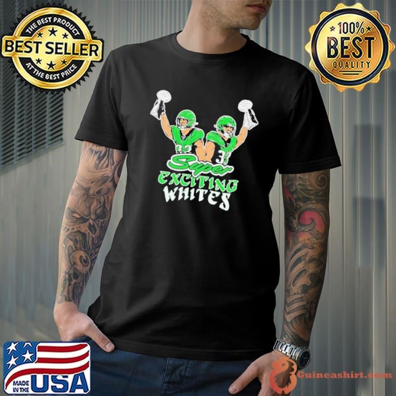 Philadelphia Eagles Super Exciting Whites shirt
