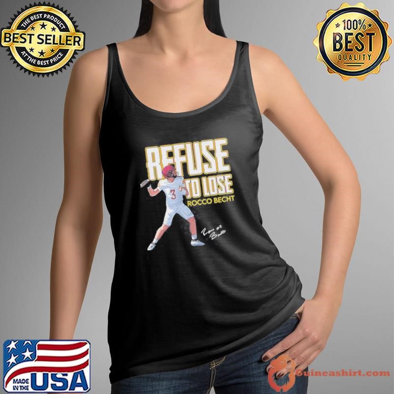 Refuse To Lose Rocco Becht Football Player Tank Top
