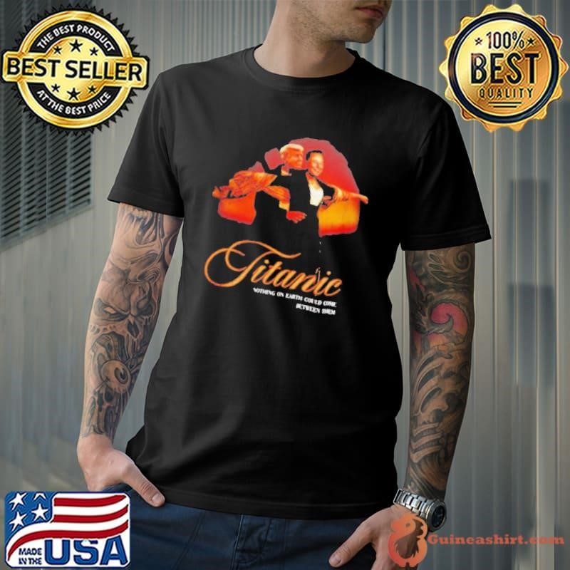 Titanic nothing on Earth could come between them Trump and Elon shirt