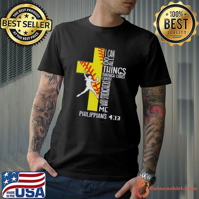 Top I Can Do All Things Through Christ Softball Christian Bible shirt