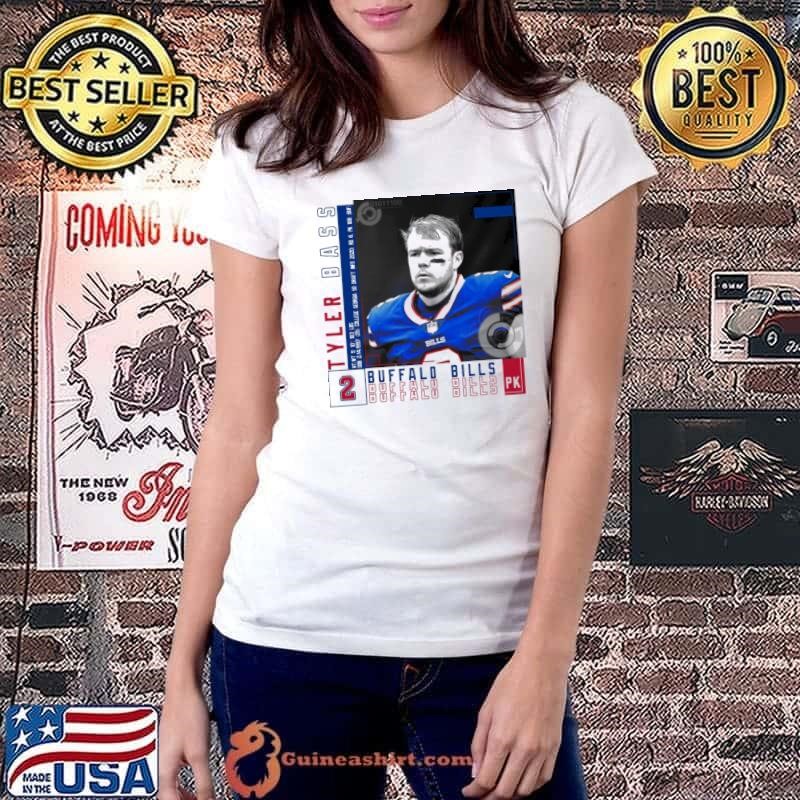 Tyler Bass American professional football placekicker Buffalo Bills T-Shirt