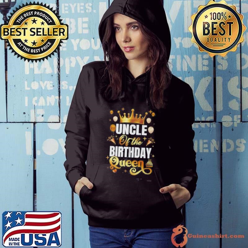 Uncle Of The Birthday Queen Funny Matching Birthday Party Hoodie