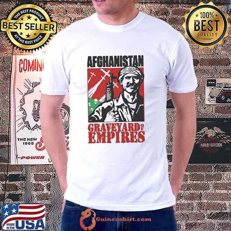 Afghanistan graveyard of empires shirt