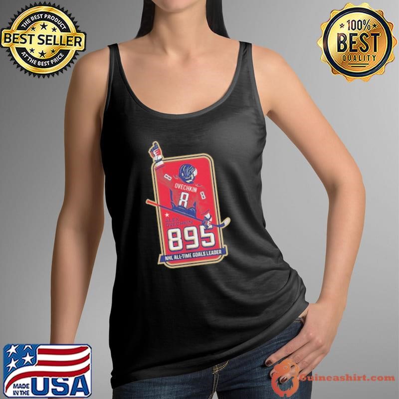 Alexander Ovechkin Goal Scorer 895 Washington Capitals NHL All-Time Leading Shirt