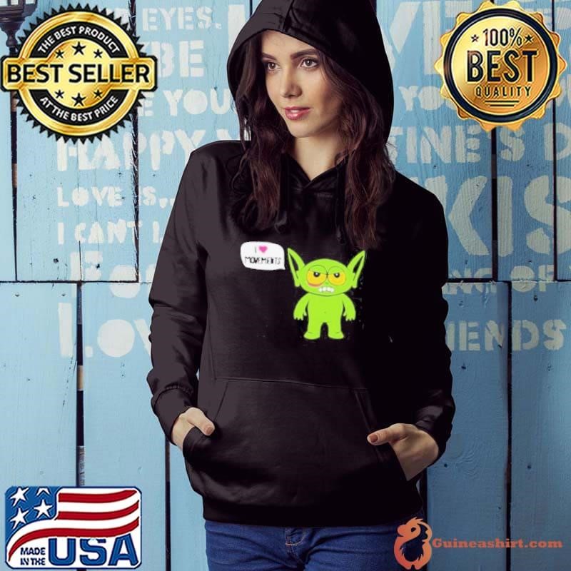 Alien I Love Movements shirts Hoodie