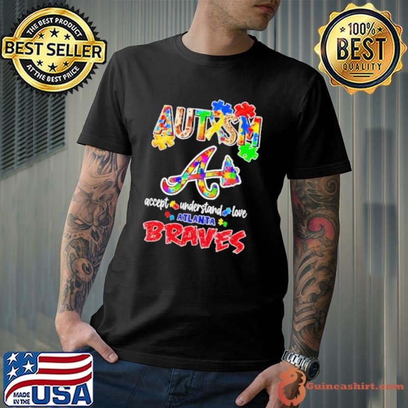 Autism accept understand love Atlanta Braves shirt