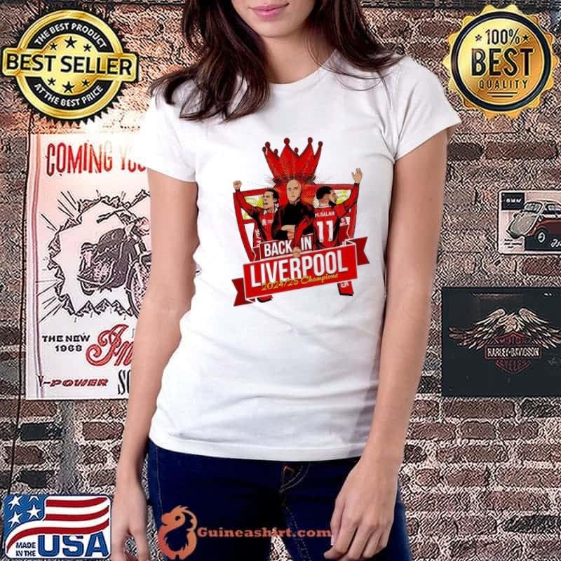 Back in Liverpool Champions 2024-2025 shirt